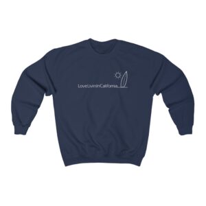 Unisex Heavy Blend Crewneck Sweatshirt Love Livin In California