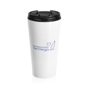 Stainless Steel Travel Mug Love Livin In San Diego