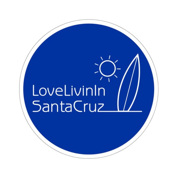 Kiss-Cut Stickers Love Livin In Santa Cruz - Image 7