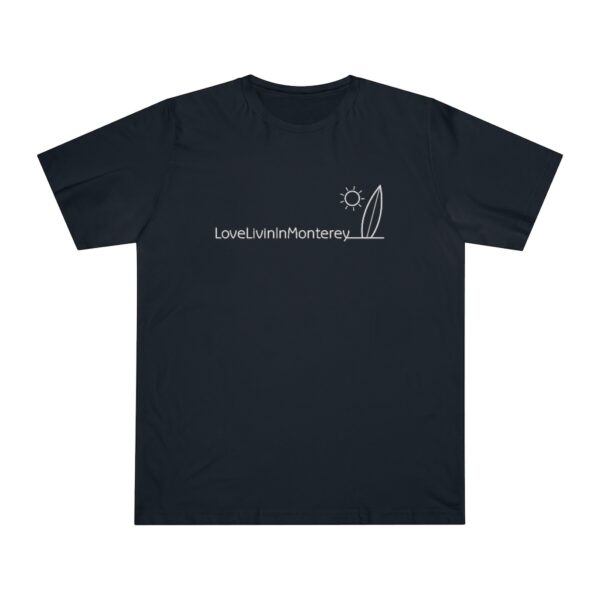 Unisex Deluxe T-shirt Love Livin In Monterey