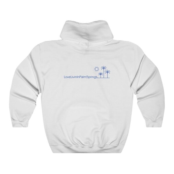 Unisex Heavy Blend Hooded Sweatshirt Love Livin In Palm Springs - Image 3