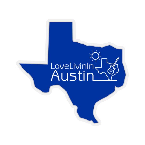 Kiss-Cut Texas Shaped Stickers Love Livin In Austin - Image 4