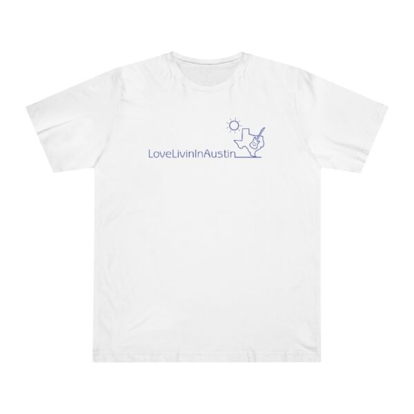 Unisex Deluxe T-shirt Love Livin In Austin - Image 7
