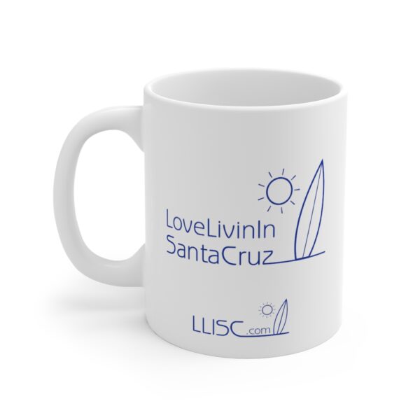 Mug 11oz Love Livin In Santa Cruz