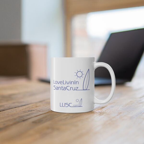 Mug 11oz Love Livin In Santa Cruz - Image 6