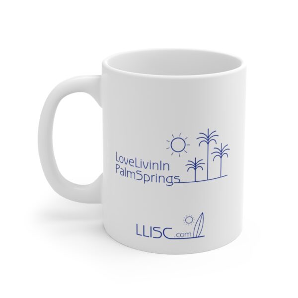 Mug 11oz Love Livin In Palm Springs