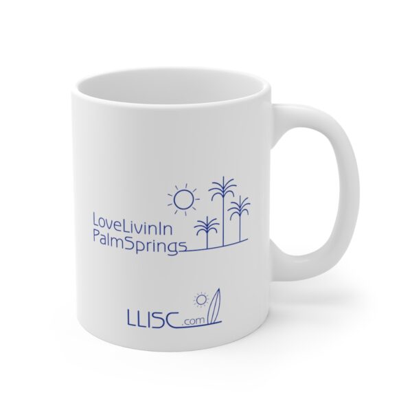 Mug 11oz Love Livin In Palm Springs - Image 3