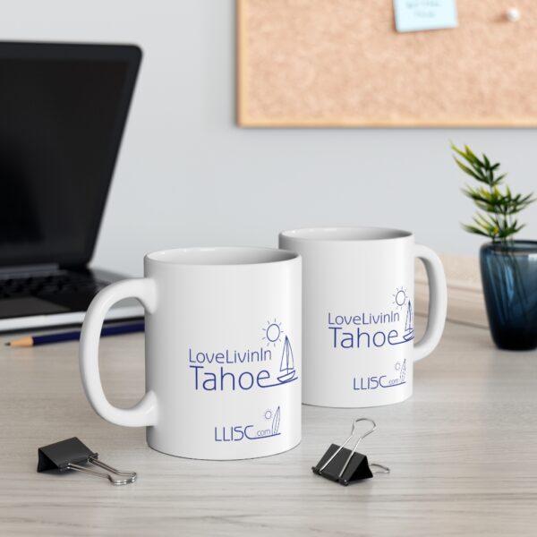 Mug 11oz Love Livin In Tahoe - Image 5