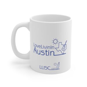 Mug 11oz Love Livin In Austin