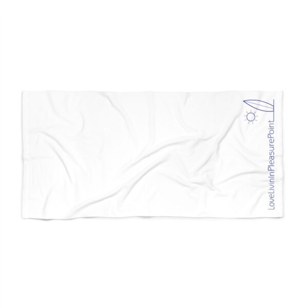 Beach Towel White Love Livin In Pleasure Point