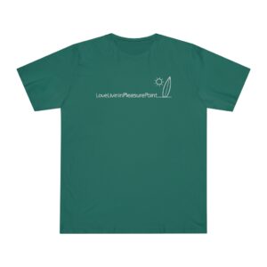 Unisex Deluxe T-shirt Love Livin In Pleasure Point