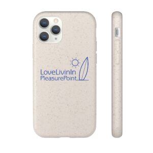 Biodegradable Case Love Livin In Pleasure Point