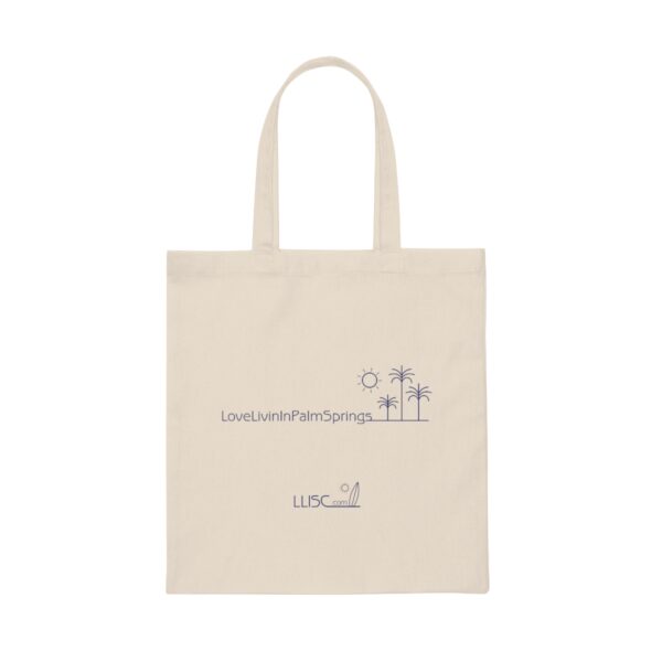 Love Livin In Palm Springs Canvas Tote Bag