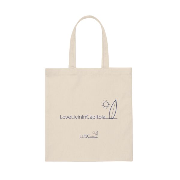 Love Livin In Capitola Canvas Tote Bag