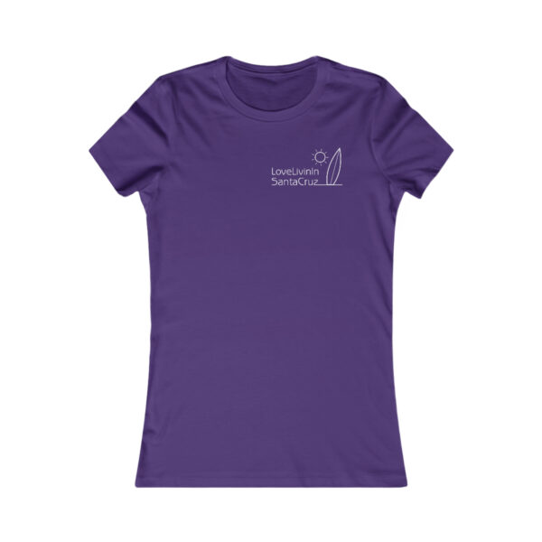 WOMEN"S FAVORITE TEE LOVE LIVIN IN SANTA CRUZ - Image 17