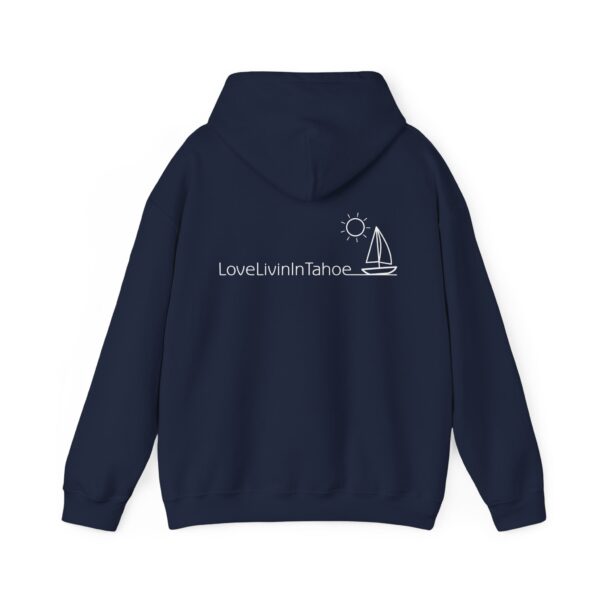 Unisex Heavy Blend Hooded Sweatshirt Love Livin In Tahoe - Image 106