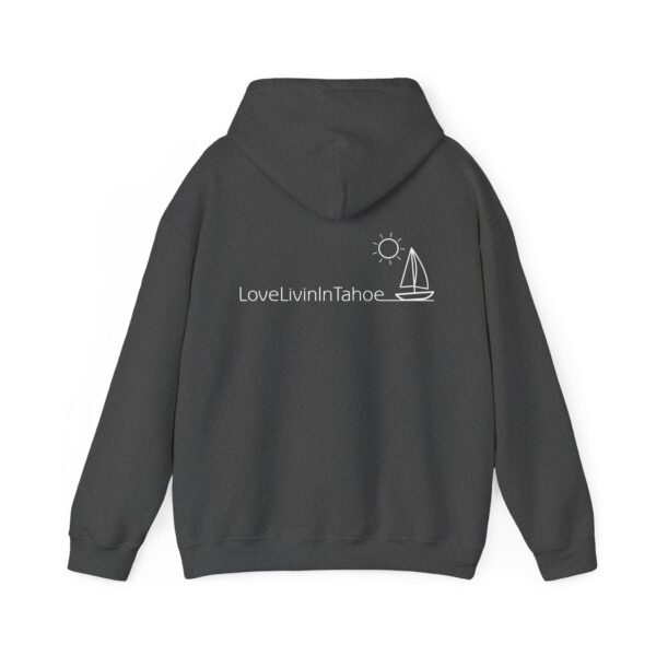 Unisex Heavy Blend Hooded Sweatshirt Love Livin In Tahoe - Image 67