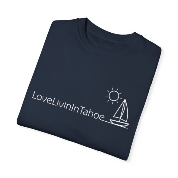 Unisex Deluxe T-shirt Love Livin In Tahoe - Image 133