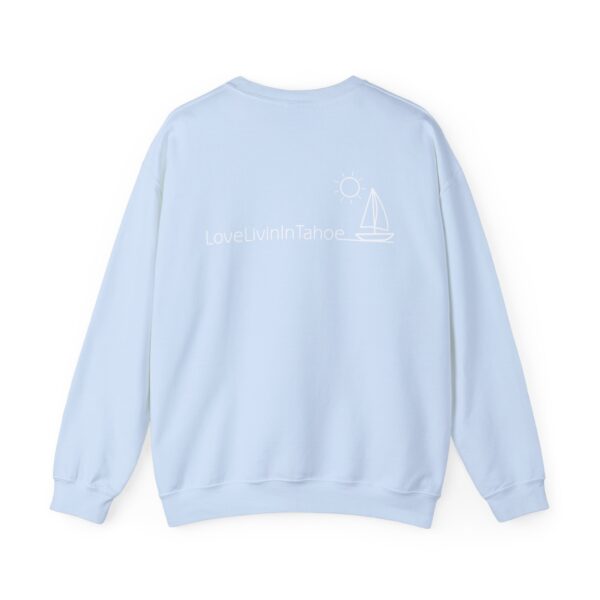 Unisex Heavy Blend Crewneck Sweatshirt Love Livin In Tahoe - Image 2