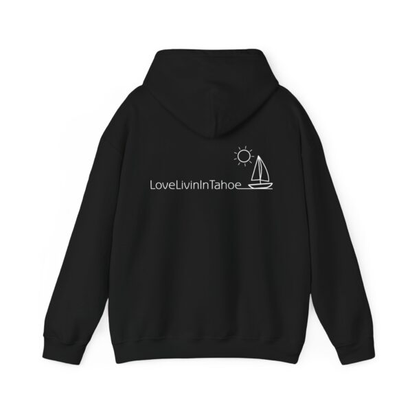 Unisex Heavy Blend Hooded Sweatshirt Love Livin In Tahoe - Image 2