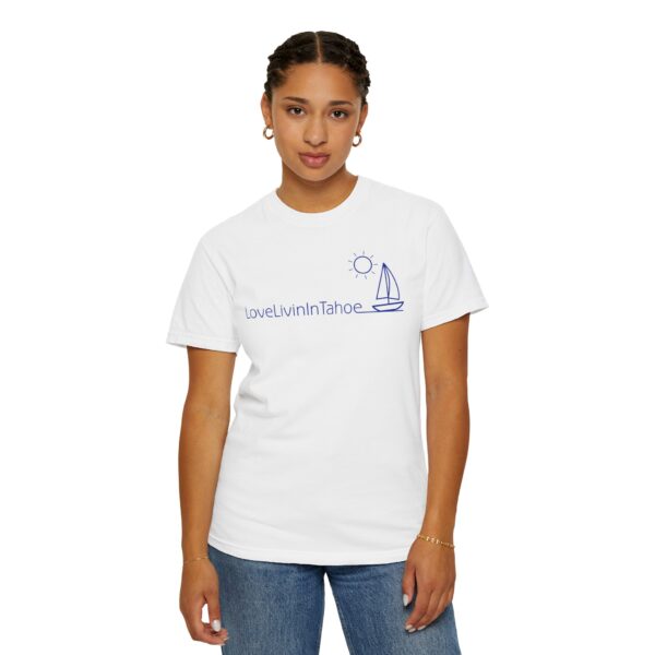 Unisex Deluxe T-shirt Love Livin In Tahoe - Image 19