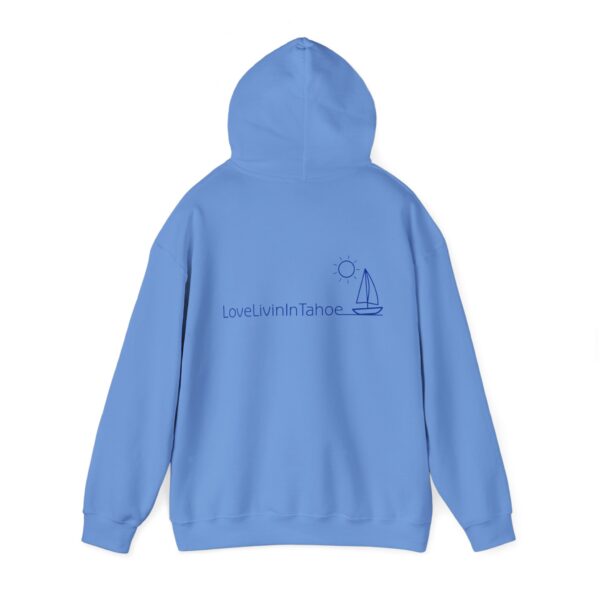 Unisex Heavy Blend Hooded Sweatshirt Love Livin In Tahoe - Image 94