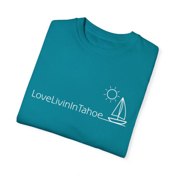 Unisex Deluxe T-shirt Love Livin In Tahoe - Image 94