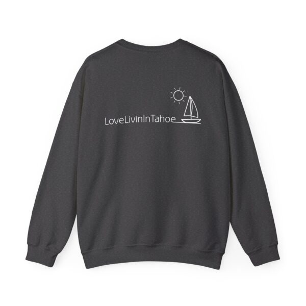Unisex Heavy Blend Crewneck Sweatshirt Love Livin In Tahoe - Image 68