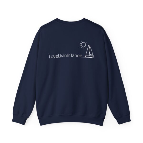 Unisex Heavy Blend Crewneck Sweatshirt Love Livin In Tahoe - Image 90