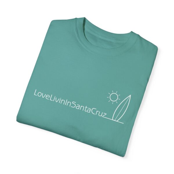 Unisex Deluxe T-shirt Love Livin In Santa Cruz - Image 94